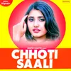 Chhoti Saali